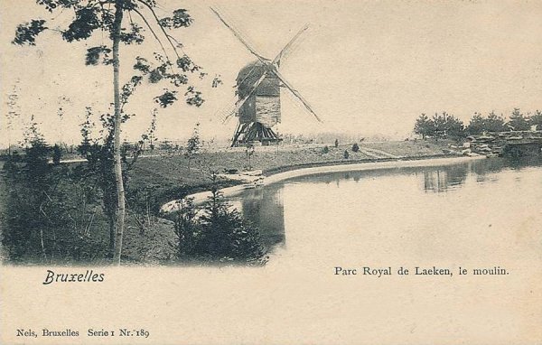 Koninklijke Molen van Laken Moulin royal de Laeken Molen te Cauweghem Windmolen van Over-Heembeek